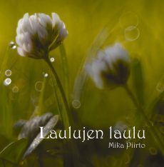 Mika Piirto: Laulujen laulu CD